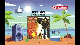 Carlos Vives  Fruta Fresca Radio Version [upl. by Rowe]