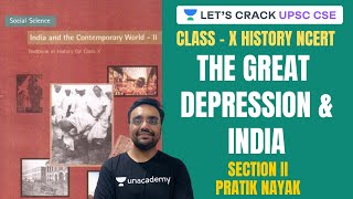 L35 NCERT History Class 10  Section 2  The Great Depression amp India UPSC CSEIAS 2021 UPSC IAS [upl. by Maziar426]