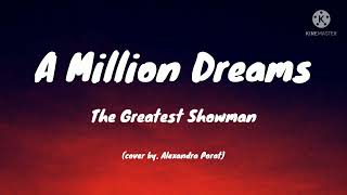 The Greatest Showman A million Dreams Cover by alexandra poratlyrics [upl. by Nave]