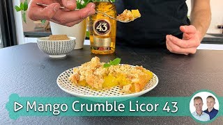 Mango Crumble Licor 43  Koken amp bakken met SterkInDeKeuken [upl. by Emmy784]