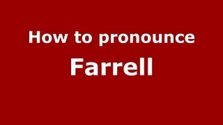 How to Pronounce Farrell  PronounceNamescom [upl. by Bergess538]