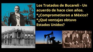 ¿Qué son los Tratados de Bucareli  Ni tan simple ni tan grave revolucionmexicana [upl. by Willmert]