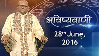 Bhavishyavani Horoscope for 28th June 2016  India TV [upl. by Akcire501]