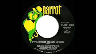 1966 HITS ARCHIVE It’s Good News Week  Hedgehoppers Anonymous US 45 single version [upl. by Ayidah]