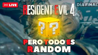 RESIDENT EVIL 4 REMAKE PERO TODO ESTÁ RANDOMIZADO  Día FINAL [upl. by Lounge]