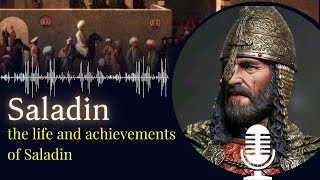 Saladin ‐ The Great Leader Of The Crusades [upl. by Kashden]