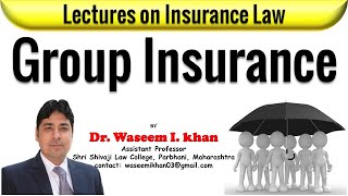 Group Insurance  Lectures on Insurance Law [upl. by Eyanaj]