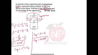 A network of four capacitors each of capacitance 15 microfarad is connected across a battery of 100V [upl. by Anaujahs]