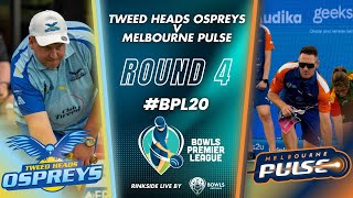 BPL20  Round 4  Tweed Ospreys vs Melbourne Pulse [upl. by Richard]