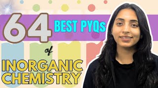 64 Best PYQs of Inorganic Chemistry JEE Main 2023 PYQs Chemistry JEE Main PYQs  Sakshi Vora [upl. by Territus]