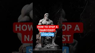 How to Stop a Narcissist 3 Stoic Tactics You Need to Know stoicism narcissist stoicwisdom [upl. by Loren]