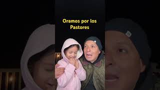 Oramos por los Pastores [upl. by Odnarb]