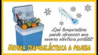 ¿HASTA QUÉ TEMPERATURA PUEDE ENFRÍAR UNA NEVERA ELÉCTRICA PORTÁTIL [upl. by Azarcon]