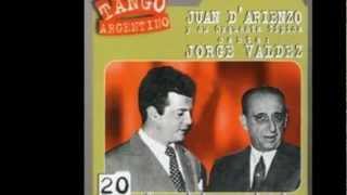 JUAN DARIENZO  JORGE VALDEZ  COLOR ESPERANZA  TANGO  1961 [upl. by Medina276]