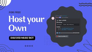 Host Your Own Discord Music Bot For Free In 15 Mins Step By Step [upl. by Eilra217]