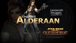 SWTOR Smuggler Story Part 7  Chapter 1 Alderaan [upl. by Gerlac]