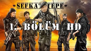 Şefkat Tepe  1Bölüm HD [upl. by Lexerd]