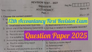 12th Accountancy First Revision Question Paper 202512th Accountancy First Revision Question Paper [upl. by Aimekahs764]