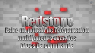 Minecraft  Faire un portail de téléportation multijoueurs avec des blocs de commande [upl. by Annaiv677]