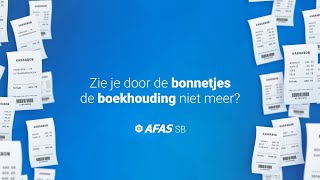 Zie je door de bonnetjes de boekhouding niet meer  Scan amp Herken in AFAS SB [upl. by Ynatirb958]