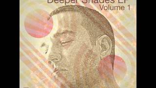 Lars Behrenroth  Dissever Deeper Shades Ep Vol1  Deeper Shades Recordings [upl. by Anoynek]