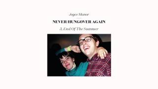 Joyce Manor  quotEnd of the Summerquot Full Album Stream [upl. by Giark734]