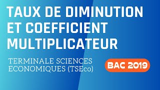 TAUX DE DIMINUTION ET COEFFICIENT MULTIPLICATEUR  CORRECTION BAC 2019 TSECO [upl. by Arorua]