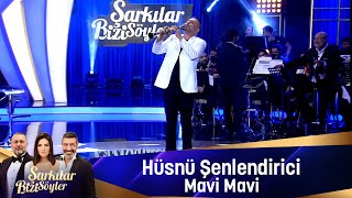 Hüsnü Şenlendirici  MAVİ MAVİ [upl. by Bernie]