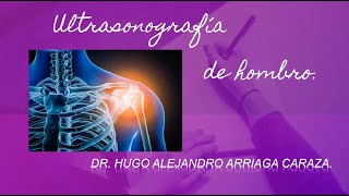 31 Ultrasonido de Hombro  Dr Arriaga [upl. by Garratt718]