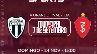 FINAL MUNICIPAL X 7 DE SETEMBRO IDA [upl. by Kimberley677]