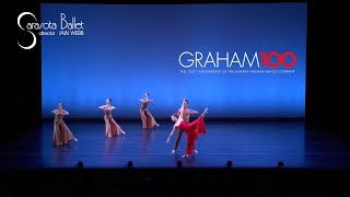 Celebrating 100 Years of the Martha Graham Dance Company  The Sarasota Ballet [upl. by Eirrot741]