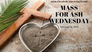 2142024 Mass for Ash Wednesday at Saint Elizabeth Ann Seton Parish [upl. by Akihsan]