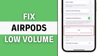 How To Fix Low Volume On AirPods  Full Guide [upl. by Hsekin39]