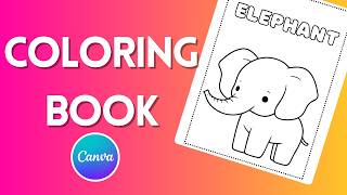 Designing a personalized coloring book in Canva  How to make a coloring book in Canva [upl. by Tsenrae]