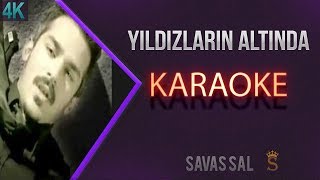 Yıldızların Altında Karaoke [upl. by Eiruam279]