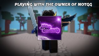 Playing with the OWNER of NOTGG…  Roblox Bedwars [upl. by Htiekel]