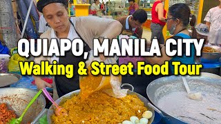 MANILA CITY Walking amp Street Food Tour  QUIAPO MARKET 2023  Manila Philippines [upl. by Reifel]