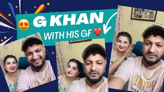 G KHAN with his GF 😍  G khan viral video ❤️ [upl. by Uund]