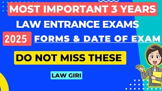 3 year LLB Entrance Exams to give in 2025Best Law Colleges in India after graduation Law Giri [upl. by Assilaj]