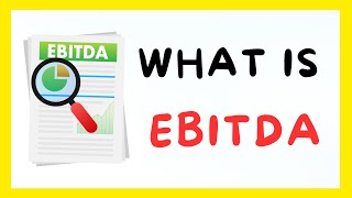 What Is EBITDA [upl. by Tserof576]