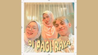 Di Pagi Raya Official Audio [upl. by Cirtemed]