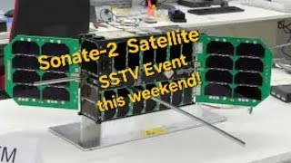 Satellite Sonate2 SSTV Event November 1518 2024 [upl. by Godiva699]