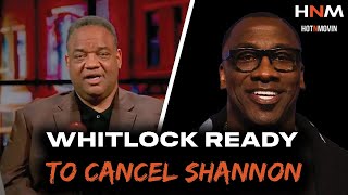 Jason Whitlock Makes Open Threat To Shannon Sharpe To Move Correctly Before He Exposes Him [upl. by Reichert621]