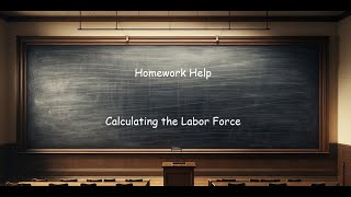 Calculating Labor force Participation Rate [upl. by Collum564]