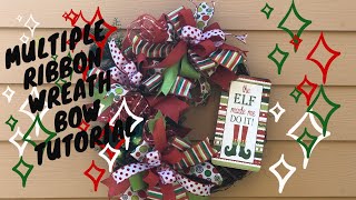 Multiple Ribbon Wreath Bow Tutorial 2019 [upl. by Kado782]