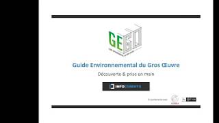 Guide Environnemental du Gros Œuvre GEGO  atteindre les objectifs de la RE2020 [upl. by Aleunamme]