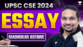 Essay UPSC CSE Mains 2024  Essay Writing  Madhukar Kotawe [upl. by Glorianna692]