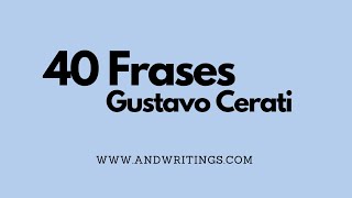 40 Frases de Gustavo Cerati [upl. by Imojean230]