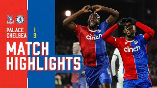 PALACES 1000th TOPFLIGHT GOAL  Premier League Match Highlights Crystal Palace 13 Chelsea [upl. by Irvin]