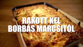 Rakott kel Borbás Marcsi konyhájából [upl. by Yenots733]